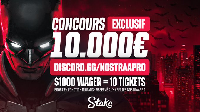 A dark promotional banner featuring Batman against a red bat-filled cityscape advertises an exclusive contest ("CONCOURS EXCLUSIF") with a 10,000€ prize pool, directing viewers to discord.gg/nostraapro and explaining that a $1000 wager equals 10 tickets, exclusively reserved for NostraaPro affiliates on Stake.