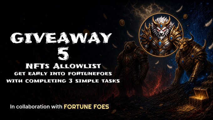 A promotional giveaway banner for "Fortune Foes" offering 5 NFTs allowlist spots, featuring a fierce armored lion mascot and bearish/bullish figures against a dark, fiery background, with instructions to follow, like, RT, and comment a wallet to enter.