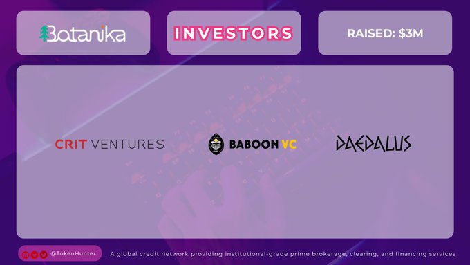 A graphic for Botanika (@botanika_sol) highlights $3M raised from investors CRIT Ventures, Baboon VC, and Daedalus. It presents the funding news alongside the question of whether Botanika can turn it into strong growth.