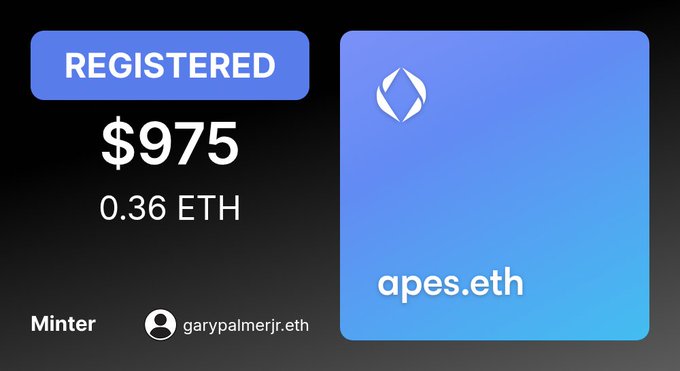 An NFT registration screen showing 'REGISTERED' status for the name 'apes.eth' with a final bid of $975 (0.36 ETH) by minter garypalmerjr.eth.