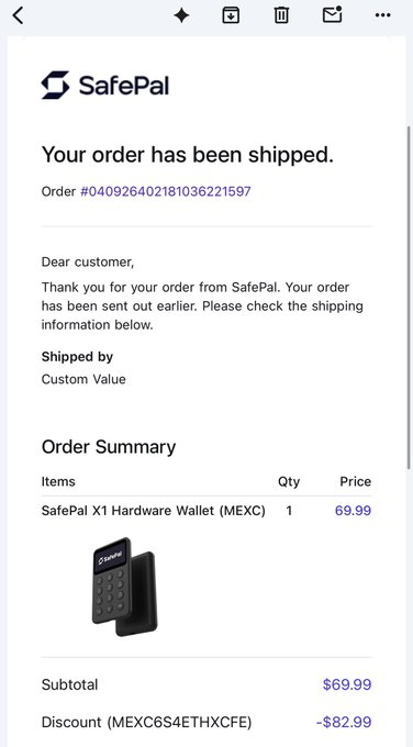 A shipping confirmation email from SafePal showing Order #040926402181036221597 for a SafePal X1 Hardware Wallet (MEXC) priced at $69.99, with an $82.99 discount applied.