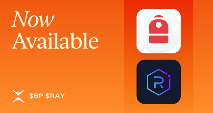 An orange promotional banner with 'Now Available' text, showing tokens $BP and $RAY, alongside app icons including a red backpack logo and an 'R' hexagonal icon.