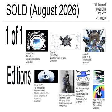 An art sales report titled 'SOLD (August 2026)' showing total earnings of 0.023 ETH (292 XTZ, -119 USD) across 1 of 1 pieces and Editions including works by Berman Coe, Cyler Cat, argha3, URTCube OG, and others.