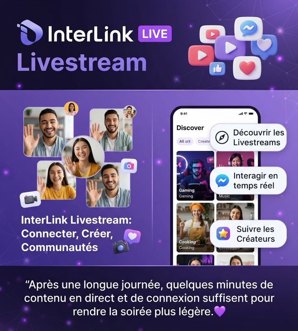 A promotional graphic for 'InterLink LIVE Livestream' featuring a purple background, people on camera, and a phone displaying app features like 'Discover,' 'Découvrir les Livestreams,' 'Interagir en temps réel,' and 'Suivre les Créateurs.'