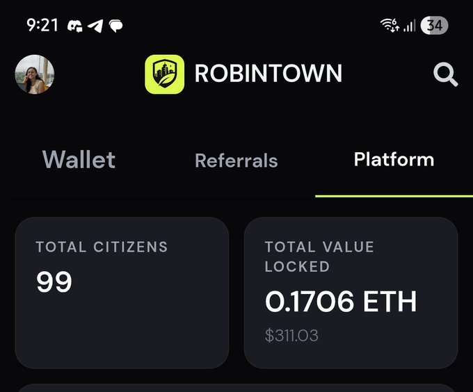 The image shows a screenshot of the Robintown platform's "Platform" tab, displaying 99 total citizens and a total value locked of 0.1706 ETH ($311.03). The post humorously notes that the user missed being in the top 100 citizens on @robintown_xyz, aligning with the screenshot showing 99 total citizens.