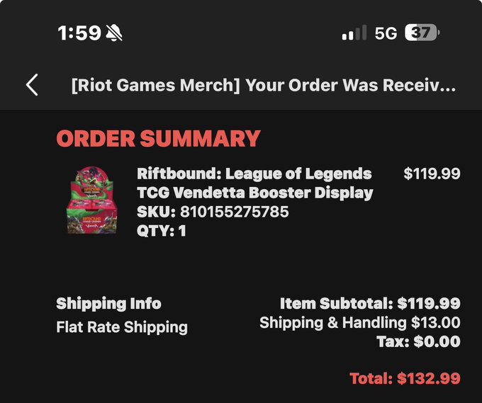 An order summary from Riot Games Merch confirms the purchase of one Riftbound: League of Legends TCG Vendetta Booster Display for $119.99, with $13.00 shipping bringing the total to $132.99—capturing the moment of "cards secured."