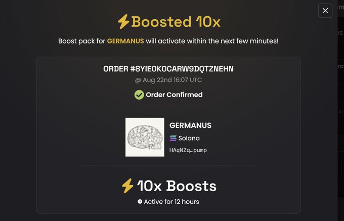 Confirmation popup for a "Boosted 10x" pack for the token GERMANUS on Solana, order #8YIE0KOCARIW9DQTZNEHN, dated Aug 22nd 16:07 UTC, showing "Order Confirmed" and "10x Boosts Active for 12 hours."