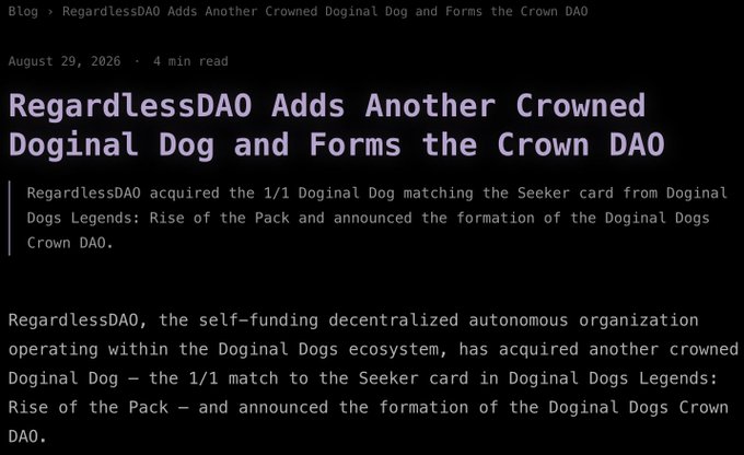 A blog header dated August 29, 2026, titled "RegardlessDAO Adds Another Crowned Doginal Dog and Forms the Crown DAO," announcing that RegardlessDAO acquired the 1/1 Doginal Dog matching the Seeker card from Doginal Dogs Legends: Rise of the Pack. The article reinforces the post's message about how the crown trait consistently sits atop the rarity chart, combining scarcity and status into a single, universally recognized symbol of value.