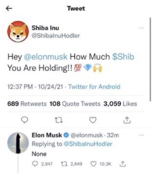 A tweet from Shiba Inu (@ShibainuHodler) asking Elon Musk how much $Shib he is holding, with Musk's reply showing 'None'.