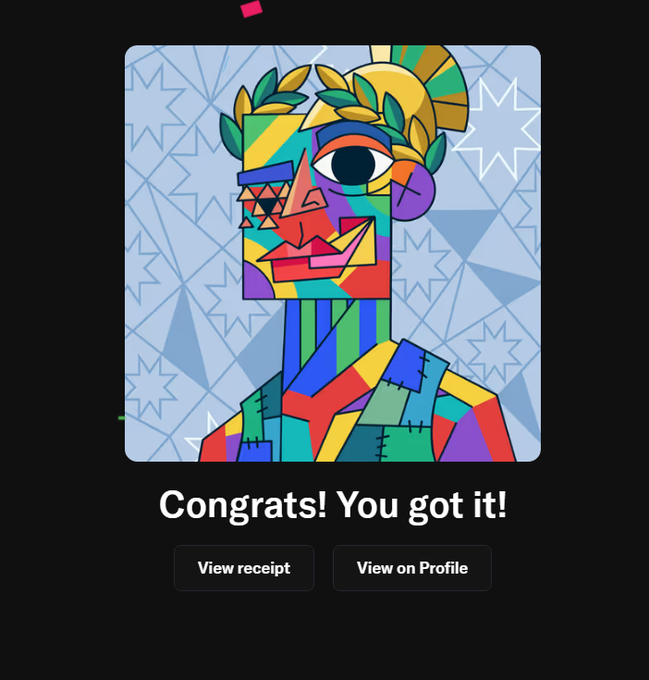 A digital artwork in Picasso-cubist style displayed as a colorful portrait, with the text 'Congrats! You got it!' and buttons for 'View receipt' and 'View on Profile'.