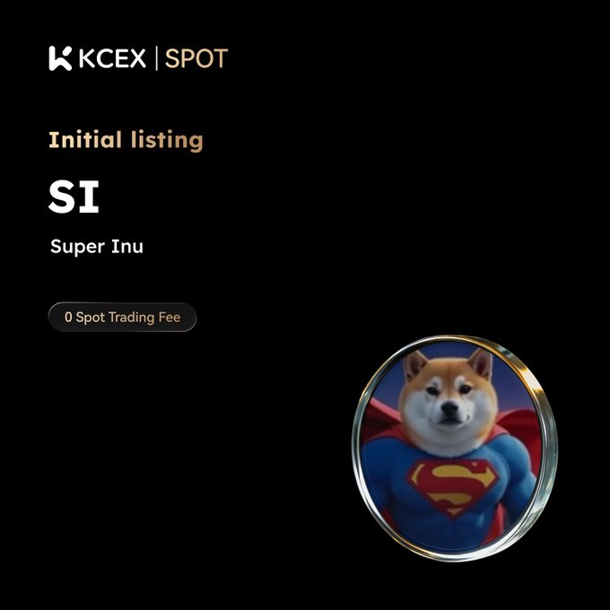 An announcement for KCEX SPOT Initial listing of 'SI' (Super Inu) with 0 Spot Trading Fee, featuring a Shiba Inu dressed as Superman.