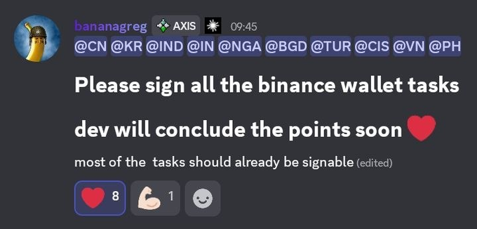 A Discord message from user "bananagreg" at 09:45 asking community members tagged by country codes (@CN, @KR, @IND, @IN, @NGA, @BGD, @TUR, @CIS, @VN, @PH) to sign all the Binance wallet tasks, noting that the dev will conclude points soon and most tasks should already be signable, with 8 heart reactions.