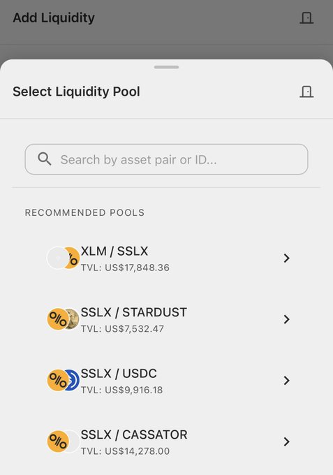 The image shows an "Add Liquidity" interface on what appears to be the Sl8 platform, displaying a "Select Liquidity Pool" menu with recommended pools including XLM/SSLX (TVL: US$17,848.36), SSLX/STARDUST (TVL: US$7,532.47), SSLX/USDC (TVL: US$9,916.18), and SSLX/CASSATOR (TVL: US$14,278.00). This directly supports the post by visually confirming the availability of the XLM/SSLX pool mentioned, where users can provide liquidity and earn rewards in the same tokens they deposit rather than a third-party token.