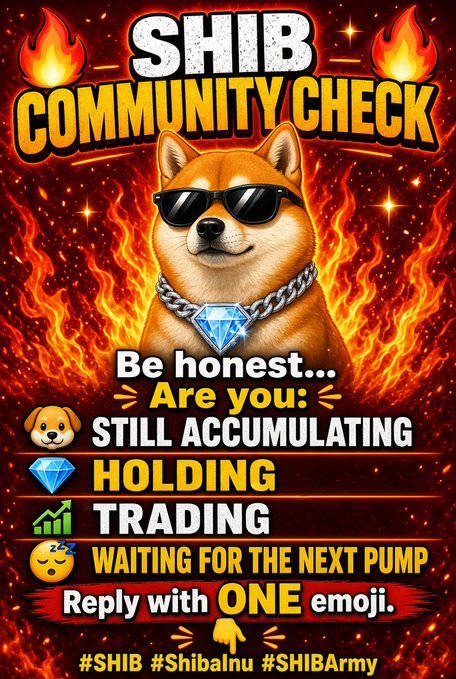 A fiery graphic features a sunglasses-wearing Shiba Inu dog with a diamond pendant above a "Community Check" poll asking $SHIB holders to reply with one emoji indicating whether they are still accumulating, holding, trading, or waiting for the next pump, tagged with #SHIB, #ShibaInu, and #SHIBArmy. The bold red-and-orange flames and diamond imagery reinforce the meme's hype-driven, bullish tone aimed at the Shiba Inu community.