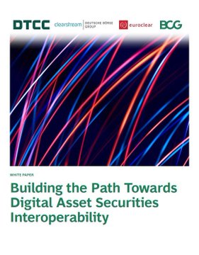 The image features a white paper with a black background, which has a colorful design of red, blue, green, and purple lines arranged in a zigzag pattern. The title of the paper reads "Building the Path Towards Digital Asset Securities Interoperability" written in black text at the top of the page. Below this title, there is a list of companies that are involved in digital asset security services, including DTCCC, Euroclear Group, and BGC.