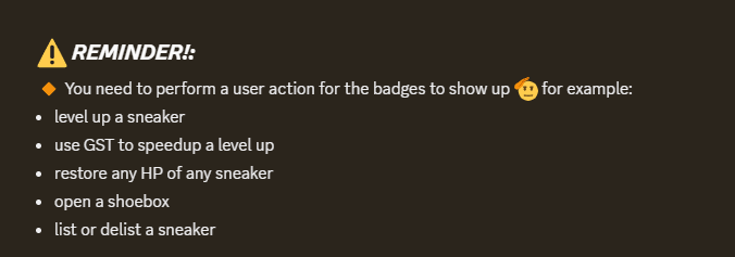 In-game reminder notification stating 'REMINDER: You need to perform a user action for the badges to show up,' listing actions like leveling up a sneaker, using GST to speedup, restoring HP, opening a shoebox, or listing/delisting.