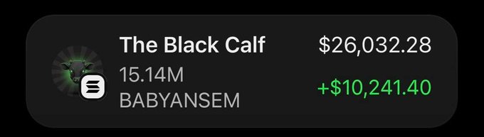 A portfolio widget for "The Black Calf" shows BABYANSEM holdings of 15.14M tokens valued at $26,032.28, up $10,241.40, visually supporting the poster's claim of being "up fat" while announcing a $1000 giveaway.