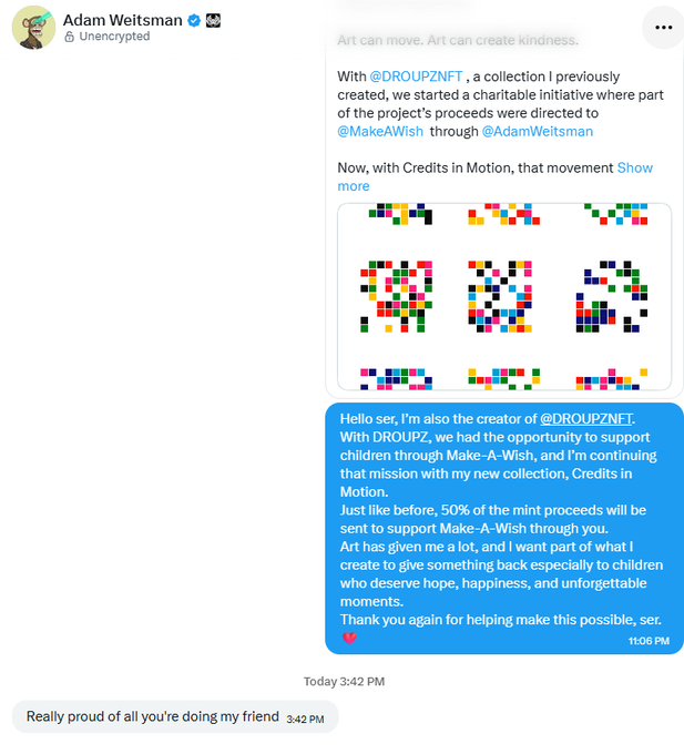 A social media message conversation with 'Adam Weitsman'. The messages discuss his charitable NFT collection '@DROUPZNFT' and 'Credits in Motion', noting that 50% of mint proceeds will support 'Make-A-Wish'. The post features pixelated artwork and a reply stating 'Really proud of all you're doing my friend'.