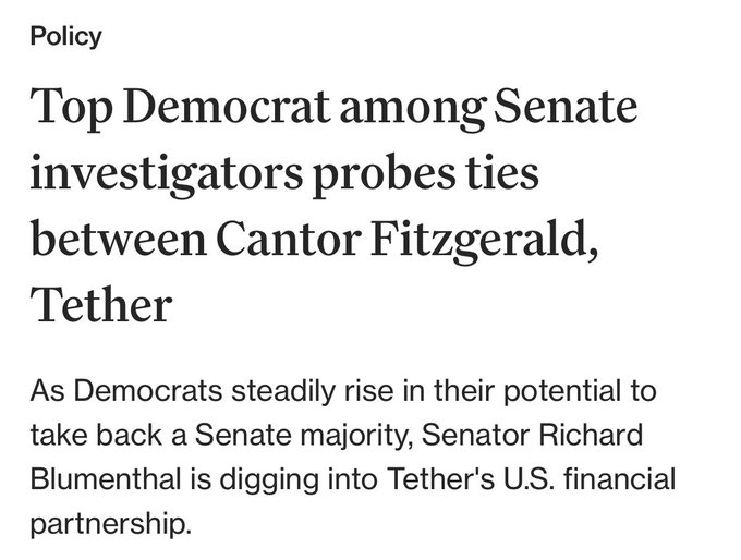 The image is a news headline titled "Top Democrat among Senate investigators probes ties between Cantor Fitzgerald, Tether," with a subtitle noting that Senator Richard Blumenthal is investigating Tether's U.S. financial partnership as Democrats eye a Senate majority.

The headline relates to the accompanying post by highlighting U.S. scrutiny of Tether (USDT), complementing the post's news about EU plans to delist USDT under MiCA regulations—together showing Tether facing regulatory pressure from both sides of the Atlantic, with figures like Senator Blumenthal and Cantor Fitzgerald key to its U.S. operations.
