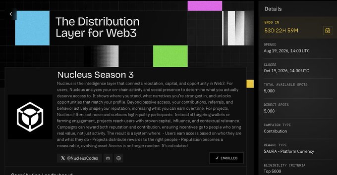 A webpage for 'Nucleus Season 3' describing it as 'The Distribution Layer for Web3,' with a details panel showing it opens Aug 19, 2026, closes Oct 19, 2026, with 5,000 total available spots and $AURA as the reward type.