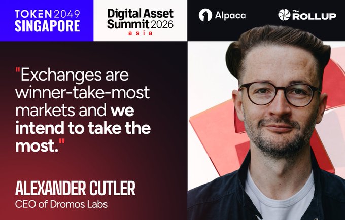 A promotional graphic for 'Token2049 Singapore Digital Asset Summit 2026' featuring a quote from Alexander Cutler, CEO of Dromos Labs, alongside his portrait and logos for Alpaca and The Rollup.