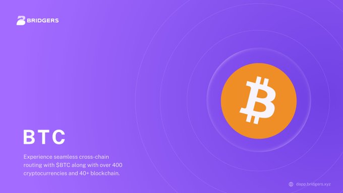 A purple promotional graphic for '2 BRIDGERS' featuring an orange Bitcoin logo, with text 'BTC - Experience seamless cross-chain routing with $BTC along with over 400 cryptocurrencies and 40+ blockchain.'