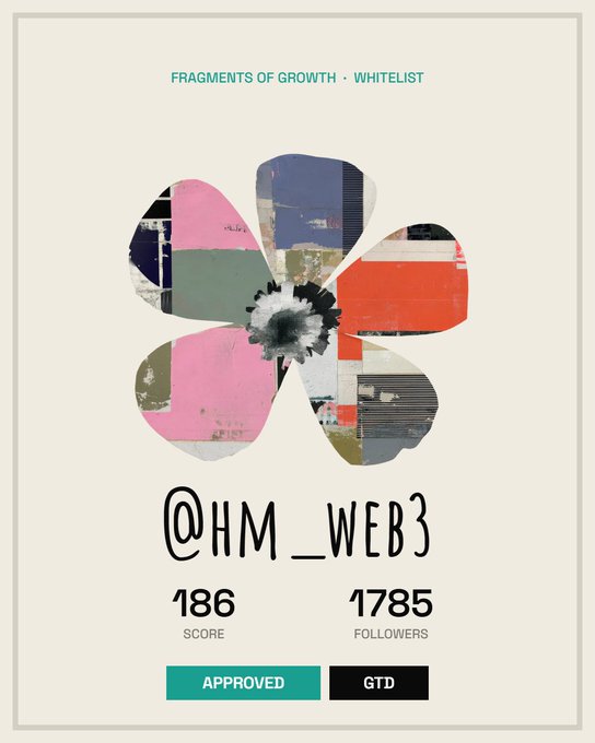 A whitelist profile card for '@HM_WEB3' with a score of 186, 1785 followers, and an 'APPROVED' badge, titled 'FRAGMENTS OF GROWTH · WHITELIST'.
