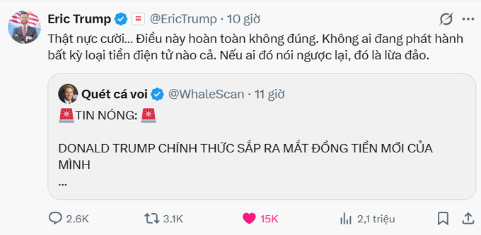 A screenshot of an X (Twitter) post by Eric Trump (@EricTrump) responding to a post by @WhaleScan claiming that "DONALD TRUMP CHÍNH THỨC SẮP RA MẮT ĐỒNG TIỀN MỚI CỦA MÌNH," with Eric Trump stating "Thật nực cười... Điều này hoàn toàn không đúng. Không ai đang phát hành bất kỳ loại tiền điện tử nào cả. Nếu ai đó nói ngược lại, đó là lừa đảo" — clarifying his comment is about future tokens and not existing ones like $TRUMP or MELANIA.