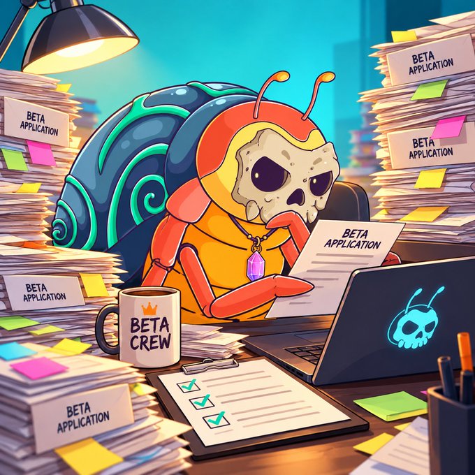 A tired-looking snail creature with a skull face works at a cluttered desk reviewing "BETA APPLICATION" forms, with a laptop displaying a skull logo and a "BETA CREW" mug nearby—visually representing the team sifting through the many beta access requests mentioned in the update.

Visible text includes: "BETA APPLICATION" (on multiple papers and sticky notes), "BETA CREW" (on the mug), and a checklist with three green checkmarks on the clipboard.