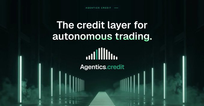 A promotional graphic for Agentics Credit features the tagline 'The credit layer for autonomous trading' against a dark, futuristic background with glowing green vertical lights.