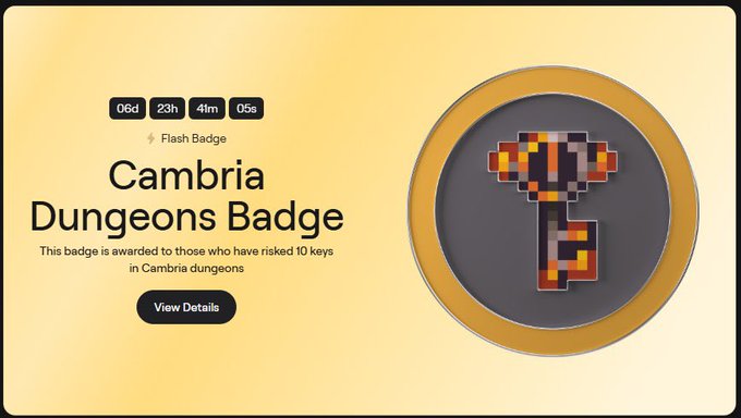 A 'Cambria Dungeons Badge' NFT achievement page with a countdown timer showing 06d 23h 41m 05s, awarded for risking 10 keys in Cambria dungeons, featuring a pixel-art key icon in a circular badge.