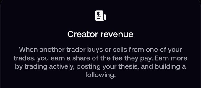 A dark notification card with a dollar sign icon reading 'Creator revenue' explaining that traders earn a share of fees when others buy or sell from their trades.