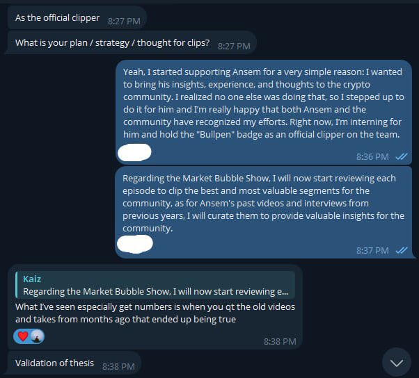 A Telegram chat screenshot shows a user explaining their plans to become the official clipper for Ansem and create curated content from his past Market Bubble Show episodes and interviews, followed by a reply from "Kaiz" noting that reviewing old videos reveals takes from months ago that ended up being true. The image relates to the post by visualizing the discussion about validating theses and reviewing Ansem's old content to find market insights that proved correct over time.