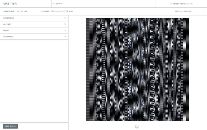 A screenshot of the Raster.art website showing artwork titled 'CASIMIR-OBJ[-]-OF-12.PNG' with description 'CASIMIRSS, 2026 - ON VOC ET NUNC', 'Le Random Acquisitions', 'OWNED BY RKLEPARA', displaying a black and white glitch/abstract digital artwork.