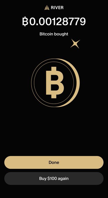 A River app confirmation screen showing a Bitcoin purchase of 0.00128779 B with 'Done' and 'Buy $100 again' buttons.
