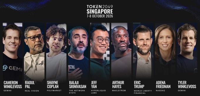 Promotional banner for 'TOKEN 2049 SINGAPORE 7-8 OCTOBER 2026' featuring headshots of speakers including Cameron Winklevoos (Gemini), Raoul Pal (Real Vision), Shayne Coplan (Polymarket), Balaji Srinivasan (The Network State), Jeff Yan (Hyperliquid Labs), Arthur Hayes (Maelstrom), Eric Trump (World Liberty Financial), Adena Friedman (Nasdaq), and Tyler Winklevoos (Gemini).
