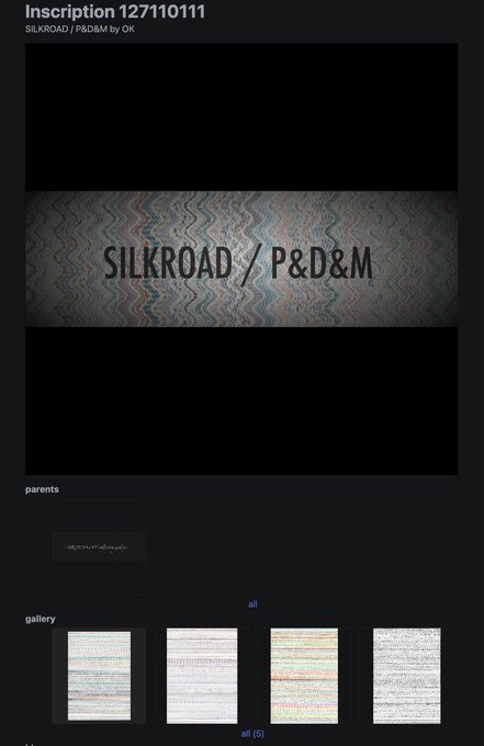A dark-themed NFT inscription page titled 'Inscription 127110111' labeled 'SILKROAD / P&D&M by OK', displaying a glitchy text image and gallery thumbnails of paper-like textures.