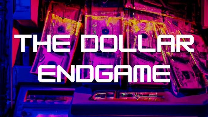 A stylized image with bundles of cash overlaid with bold white text reading "THE DOLLAR ENDGAME" against a purple and pink tinted background.
