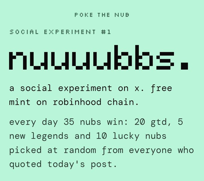 A graphic for 'FOKE THE NUB' Social Experiment #1 promoting 'nunuubbs' as a free mint on the Robinhood Chain, with daily prizes of 20 gtd, 5 new legends, and 10 lucky nubs.