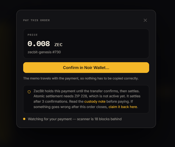 A payment confirmation screen titled 'PAY THIS ORDER' displays a price of 0.008 ZEC for 'zecbit-genesis #730' with a yellow 'Confirm in Noir Wallet...' button, noting that ZecBit holds the payment until transfer confirmation and atomic settlement requires ZIP 228.