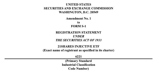 A header of a United States Securities and Exchange Commission document for FORM S-1, Registration Statement under the Securities Act of 1933 for "21SHARES INJECIVE ETF".