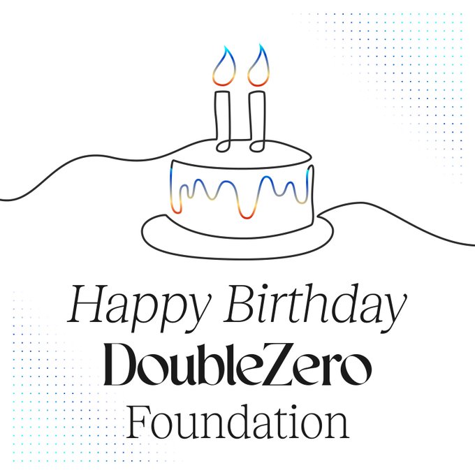 A minimalist birthday-themed illustration features a line-drawn cake with two candles on top, decorated with wavy rainbow accents, alongside the text "Happy Birthday DoubleZero Foundation." The image celebrates DoubleZero Foundation's second anniversary, visually reinforcing the post's milestone message.