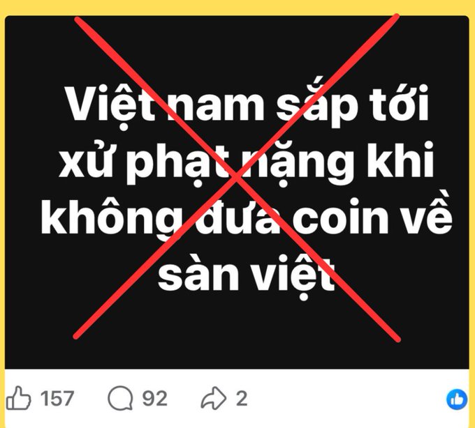 A Facebook post screenshot with Vietnamese text reading 'Việt nam sắp tới xử phạt nặng khi không đưa coin về sàn việt' crossed out with a large red X, showing 157 reactions, 92 comments, and 2 shares.