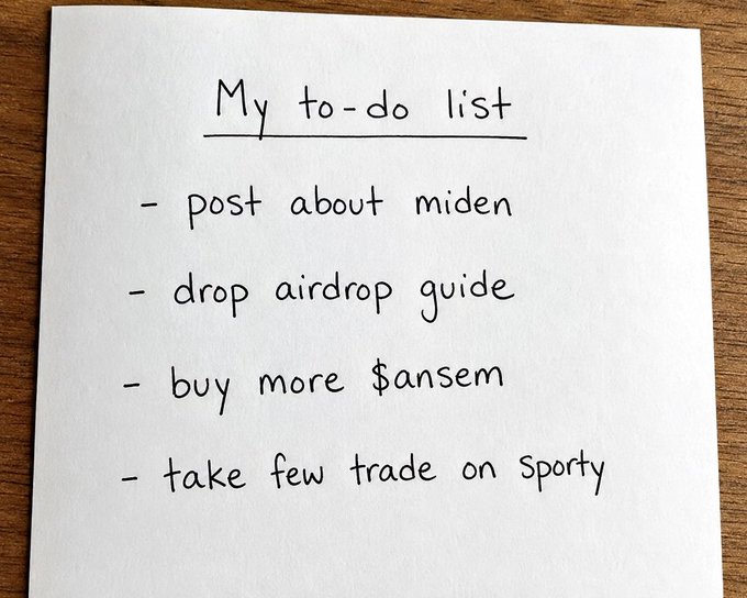 A handwritten to-do list on white paper reading: post about miden, drop airdrop guide, buy more $ansem, take few trade on Sporty.