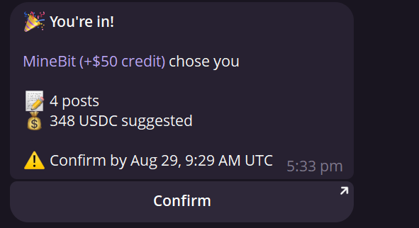 A notification card celebrating selection for a "MineBit" campaign on Wallchain, offering $50 credit and a suggested reward of 348 USDC for 4 posts, with a confirmation deadline of Aug 29, 9:29 AM UTC. The image aligns with the post highlighting the creator's third acceptance on Wallchain, emphasizing the recurring earnings opportunity.