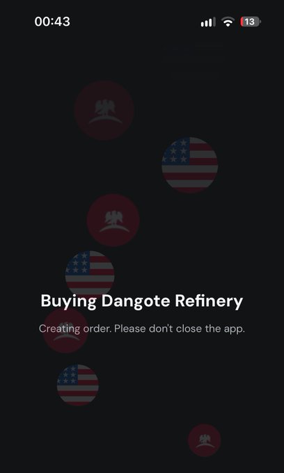 A mobile screen displays 'Buying Dangote Refinery' with the message 'Creating order. Please don't close the app.' against a dark background featuring faint American and Egyptian flag icons.