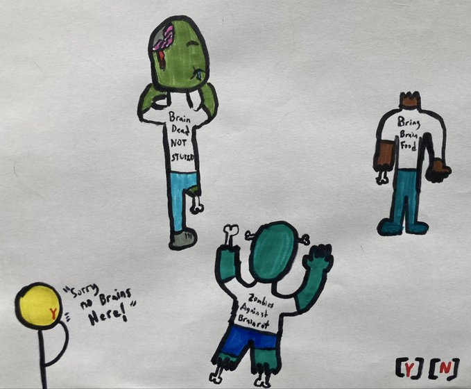 A hand-drawn illustration on paper showing cartoon zombie characters with shirts reading 'Brain Dead NOT STUNG' and 'Zombies Against Brussels', along with another character labeled 'Bries Brain Food' and a yellow speech bubble saying 'Sorry no Brains Here!' with '[Y] [N]' options.