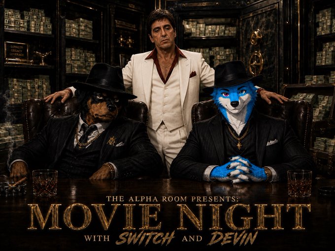 A movie night promotional poster titled 'THE ALPHA ROOM PRESENTS: MOVIE NIGHT WITH SWITCH AND DEVIN' features two anthropomorphic canine figures in pinstripe suits and fedoras seated at a table with whiskey glasses, with a human man in a cream vest standing behind them in a room filled with stacks of money.