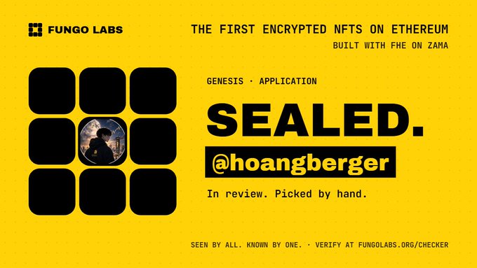 A yellow Fungo Labs promotional graphic for 'SEALED.' encrypted NFTs on Ethereum, featuring a 3x3 grid with one image showing a person looking out a window, addressed to @hoangberger.