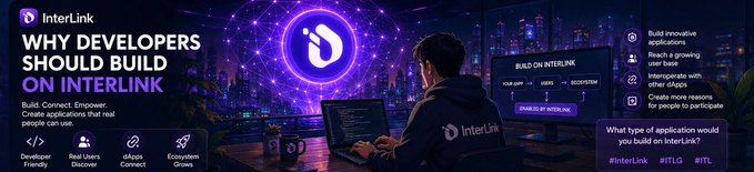 A promotional banner for 'InterLink' titled 'WHY DEVELOPERS SHOULD BUILD ON INTERLINK', highlighting developer-friendly features with tags like #DeveloperFriendly, #RealUsersDiscover, and #dAppsConnect.